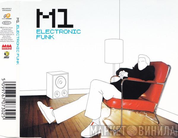  M1  - Electronic Funk