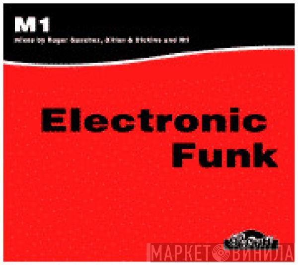 M1 - Electronic Funk