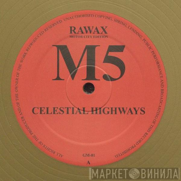 M5  - Celestial Highways