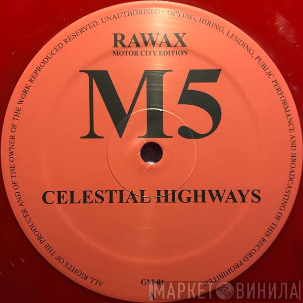 M5  - Celestial Highways