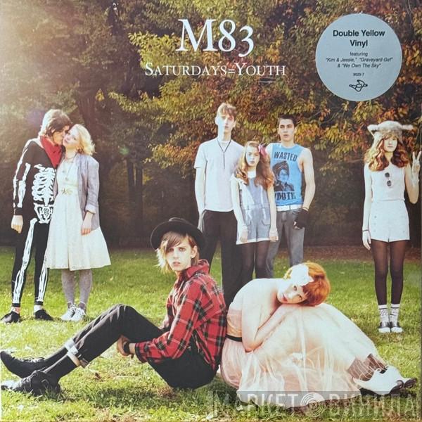 M83 - Saturdays = Youth