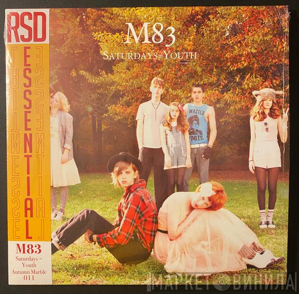  M83  - Saturdays = Youth
