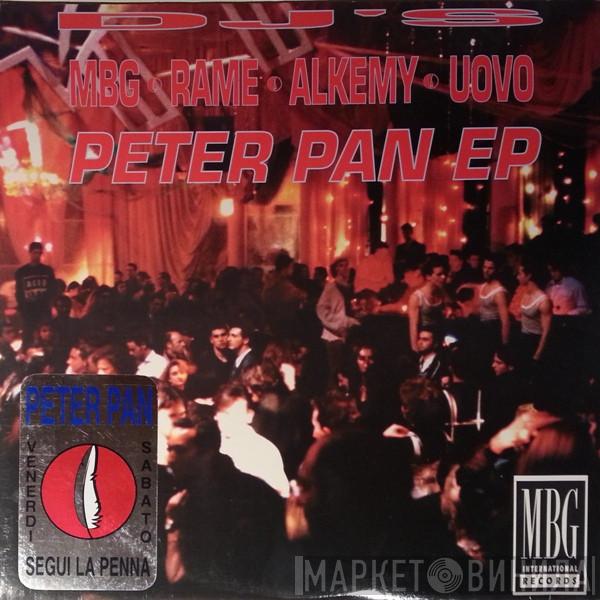 MBG, DJ Rame, Alkemy, DJ Uovo - Peter Pan EP