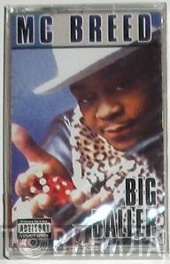  MC Breed  - Big Baller