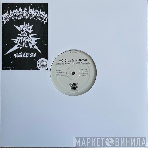 MC Craz, Grand Creator K-Wiz - Ready To Attack: The 1992 Demos EP