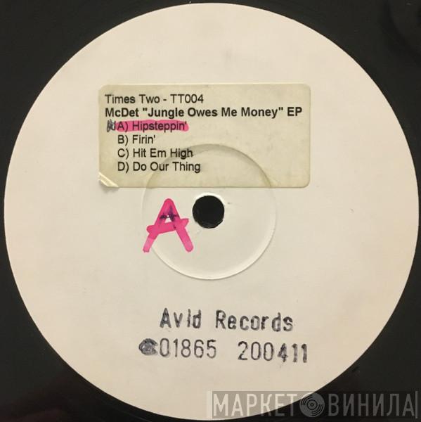  MC Det  - Jungle Owes Me Money EP