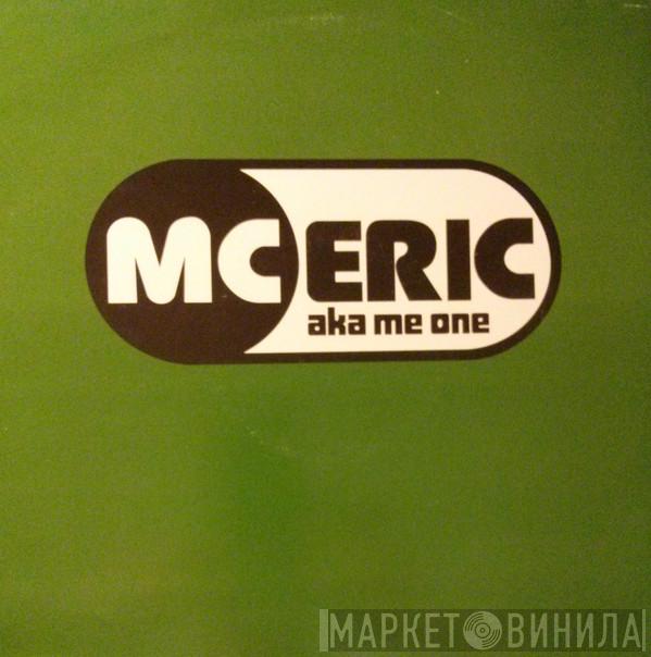 MC Eric - Jealous / R U Conscious