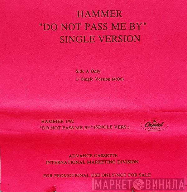  MC Hammer  - Do Not Pass Me By (Single Version)
