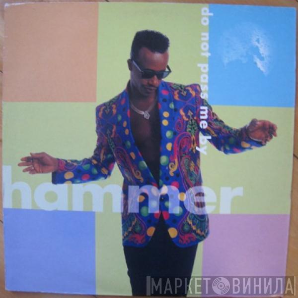 MC Hammer - Do Not Pass Me By