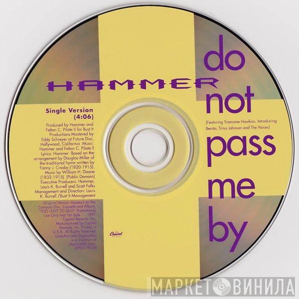  MC Hammer  - Do Not Pass Me By