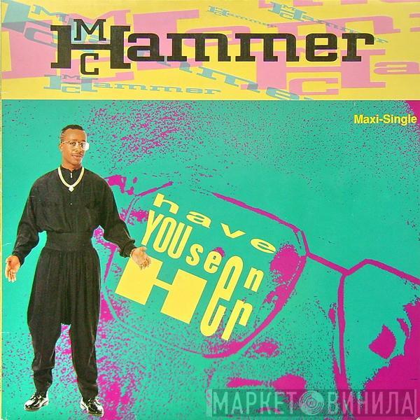  MC Hammer  - Have You Seen Her