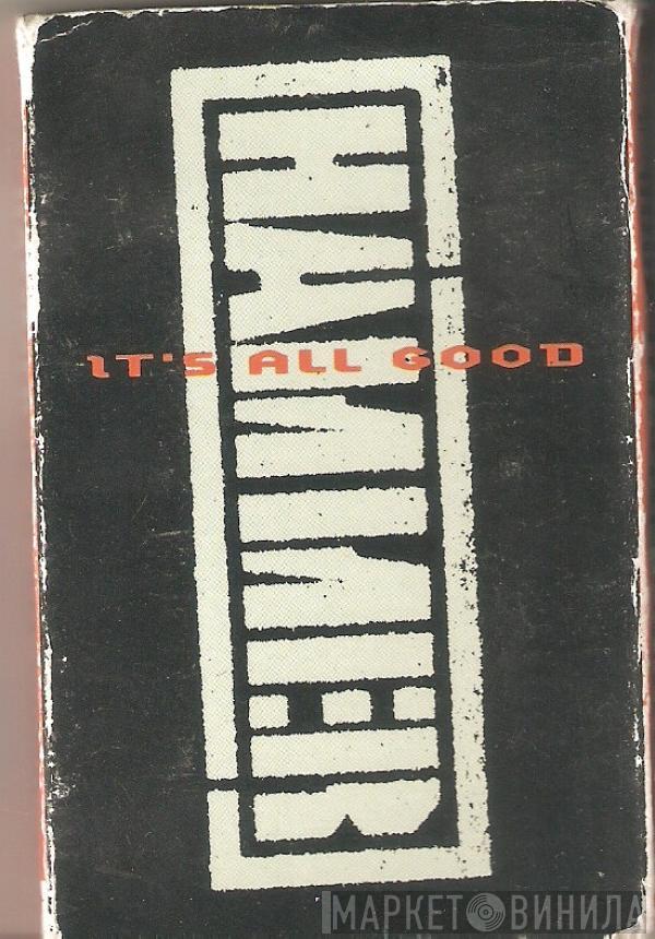 MC Hammer - It's All Good