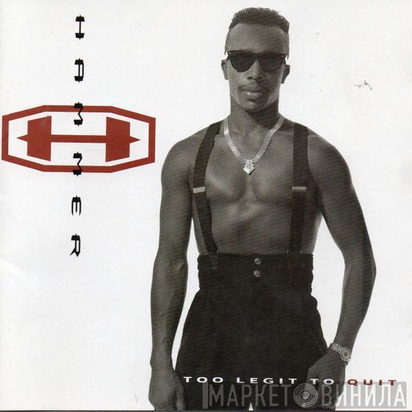  MC Hammer  - Too Legit To Quit