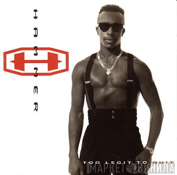  MC Hammer  - Too Legit To Quit