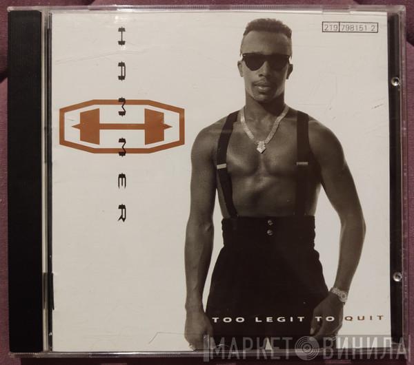  MC Hammer  - Too Legit To Quit