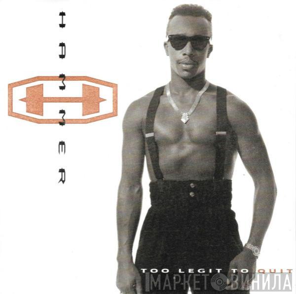  MC Hammer  - Too Legit To Quit