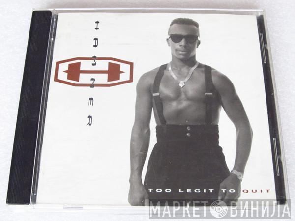  MC Hammer  - Too Legit To Quit