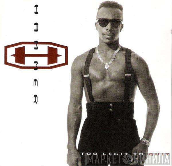  MC Hammer  - Too Legit To Quit