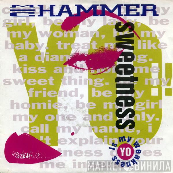  MC Hammer  - Yo Sweetness!! (Is My Weakness)