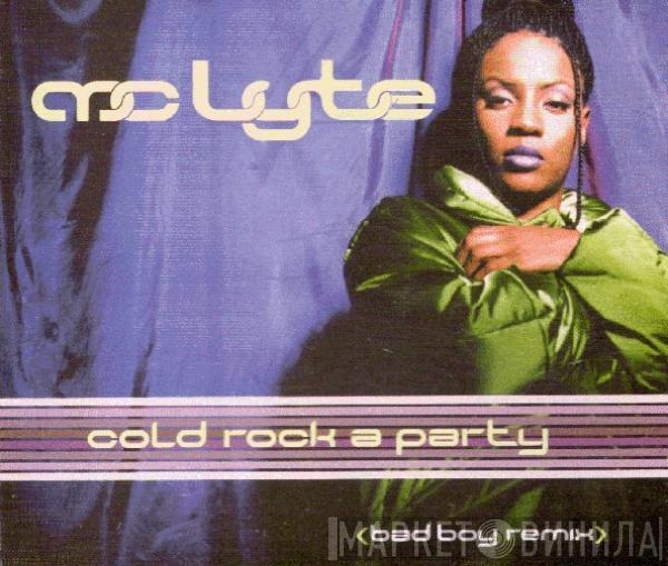  MC Lyte  - Cold Rock A Party (Bad Boy Remix)