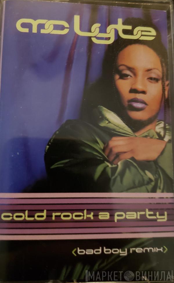  MC Lyte  - Cold Rock A Party (Bad Boy Remix)