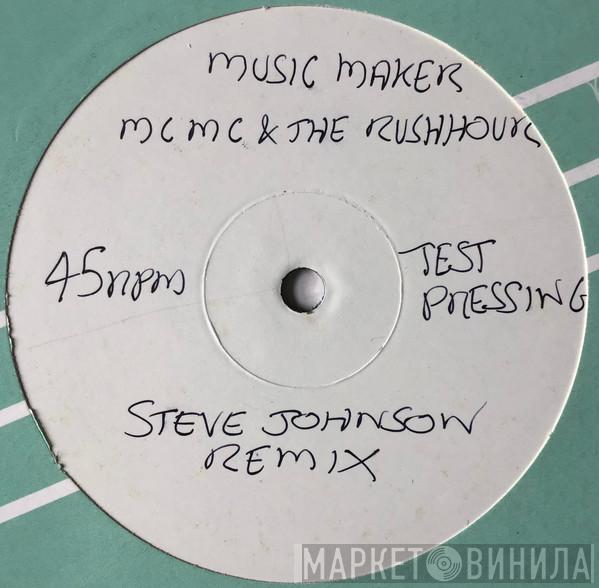 MC MC, Rush Hour - Music Maker