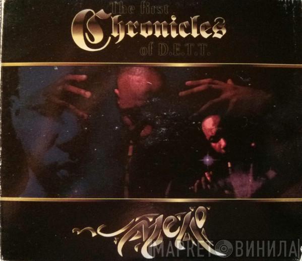 MC Mell'O' - The First Chronicles Of D.E.T.T.