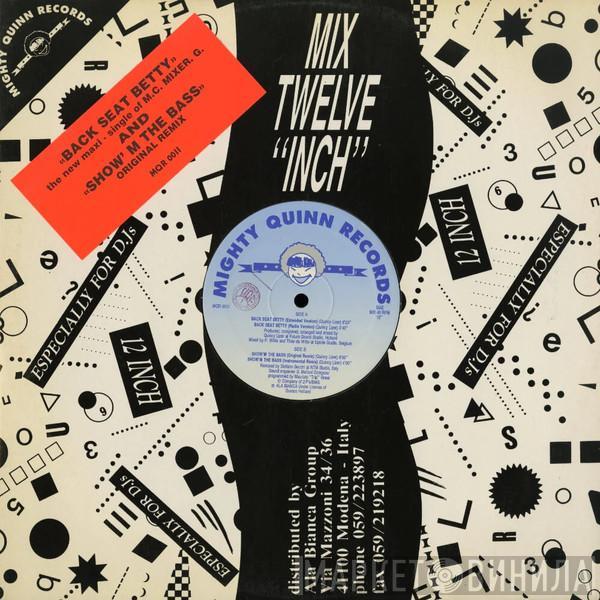 MC Miker G - Back Seat Betty / Show'M The Bass