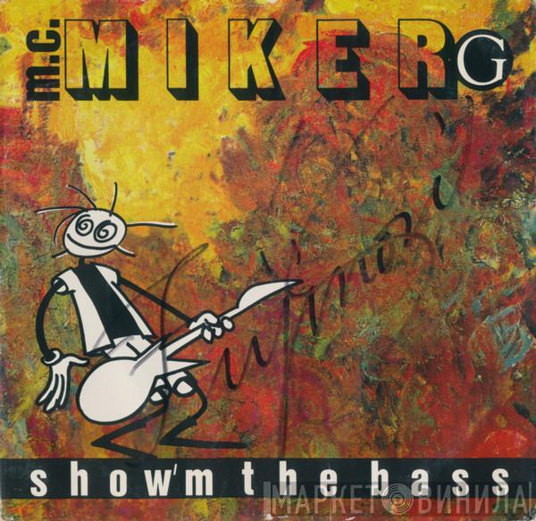  MC Miker G  - Show'm The Bass