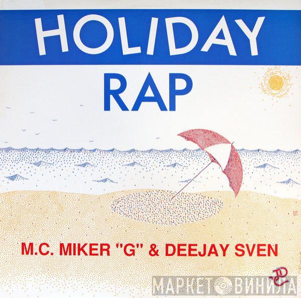 MC Miker G. & DJ Sven - Holiday Rap