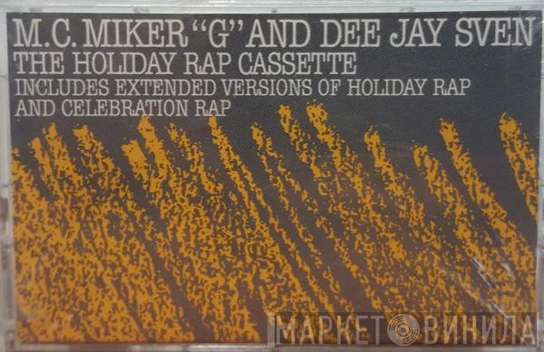  MC Miker G. & DJ Sven  - The Holiday Rap Cassette