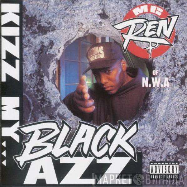 MC Ren - Kizz My Black Azz
