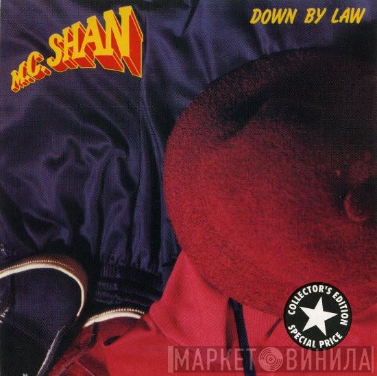  MC Shan  - Down By Law