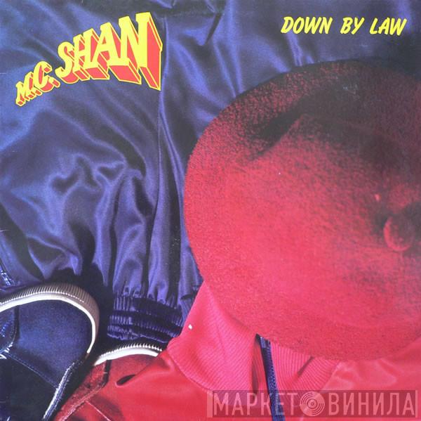  MC Shan  - Down By Law