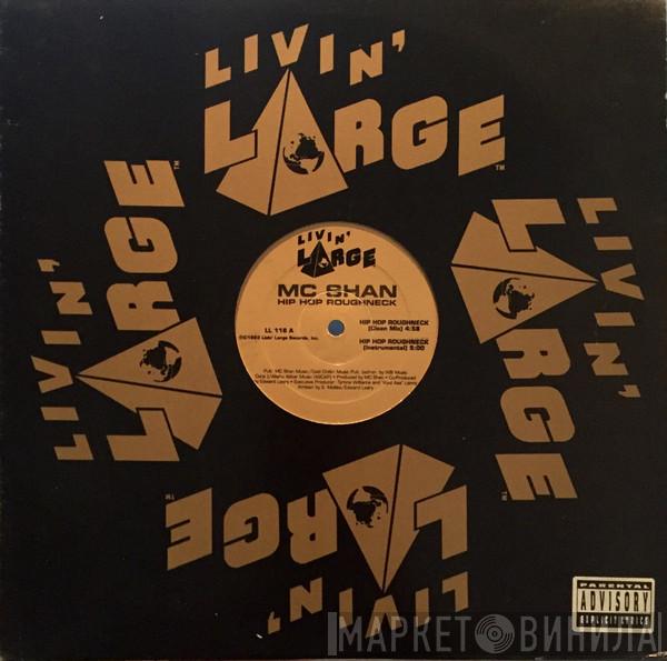 MC Shan - Hip Hop Roughneck