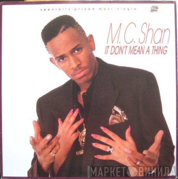 MC Shan - It Don't Mean A Thing