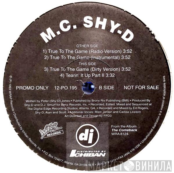 MC Shy D - True To The Game