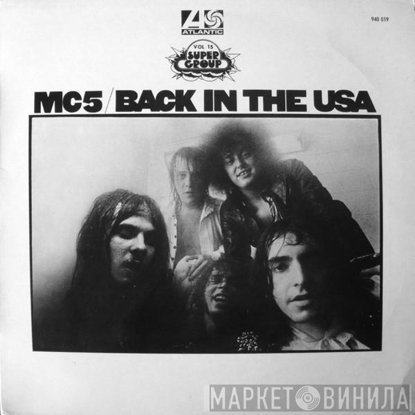  MC5  - Back In The USA