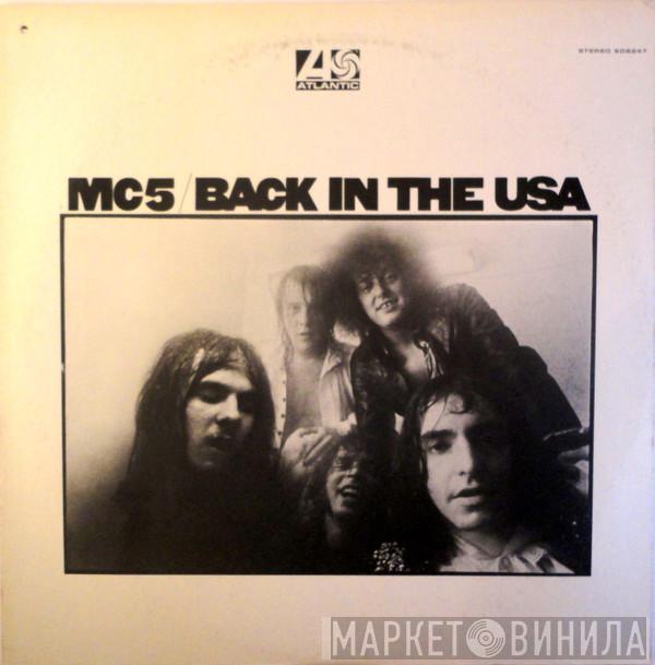  MC5  - Back In The USA