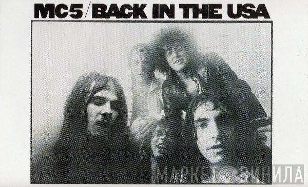  MC5  - Back In The USA