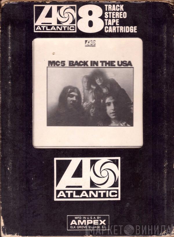  MC5  - Back In The USA