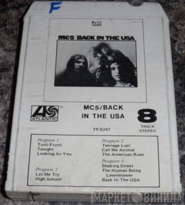  MC5  - Back In The USA