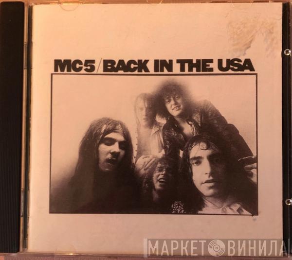  MC5  - Back In The USA
