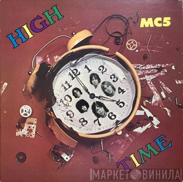  MC5  - High Time