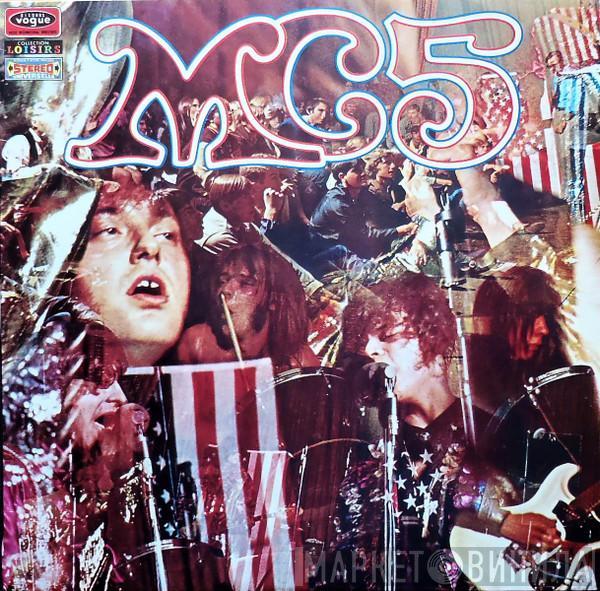 MC5  - Kick Out The Jams