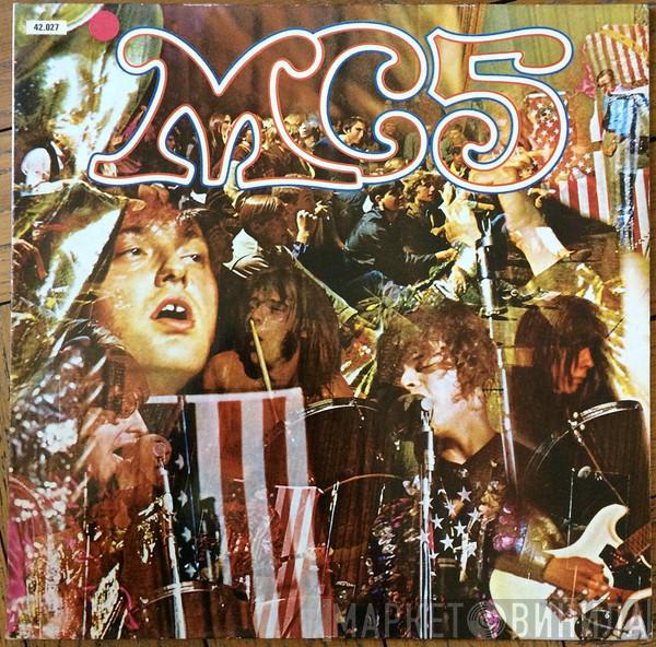  MC5  - Kick Out The Jams