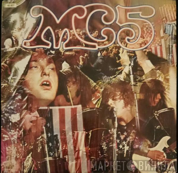  MC5  - Kick Out The Jams