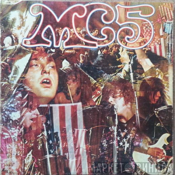  MC5  - Kick Out The Jams