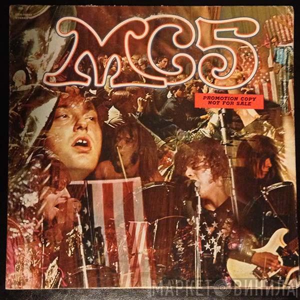  MC5  - Kick Out The Jams
