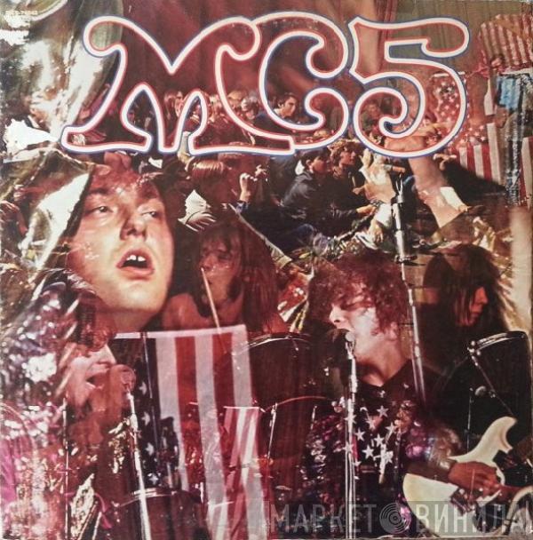  MC5  - Kick Out The Jams